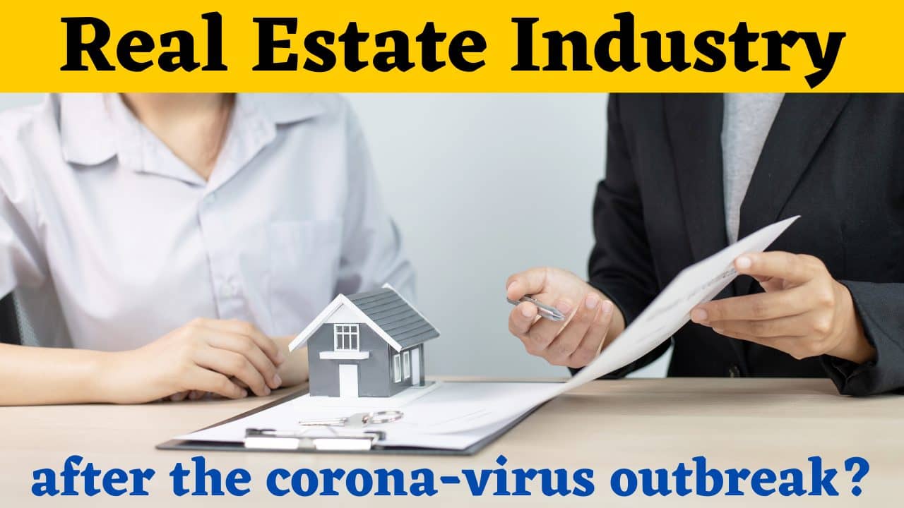 You are currently viewing Real estate industry: Spiraling in use of technology after Corona virus outbreak