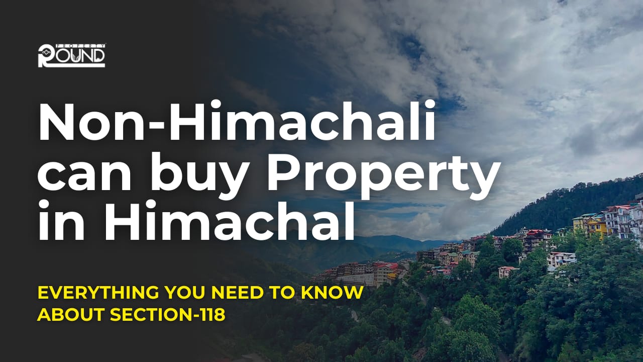 You are currently viewing “Section 118 Article 11: Conditions for Non-Agriculturists to Purchase Land in Himachal Pradesh under Land Reforms and Tenancy Act, 1972”